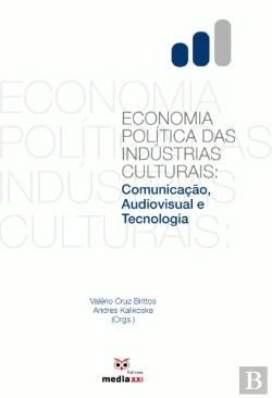 Bertrand.pt - Economia Política das Indústrias Culturais