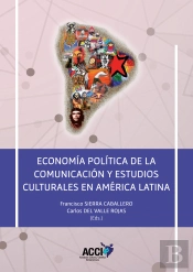 Economia Politica De La Comunicacion Y Estudios Culturales E