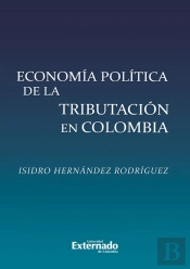 Economía Política De La Tributación En Colombia