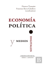 Economía Política Y Medios Digitales
