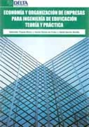 Economía Y Organización De Empresas Para Ingeniería De Edificación