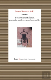 Economías Cotidianas, Economías Sociales, Economías Sostenibles