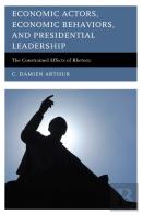 Economic Actors, Economic Behaviors, And Presidential Leadership