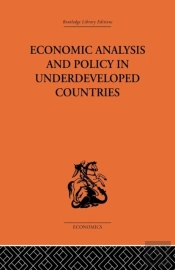 Economic Analysis And Policy In Underdeveloped Countries