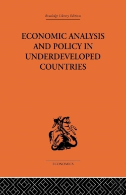 Bertrand.pt - Economic Analysis And Policy In Underdeveloped Countries