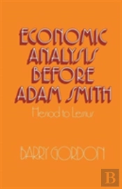 Economic Analysis Before Adam Smith