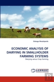 Economic Analysis Of Dairying In Smallholder Farming Systems