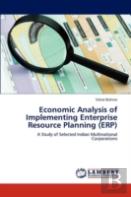 Economic Analysis Of Implementing Enterprise Resource Planning (Erp)
