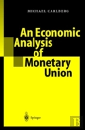 Economic Analysis Of Monetary Union
