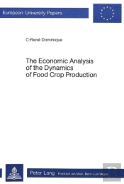 Economic Analysis Of The Dynamics Of Food Crop Production