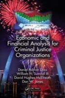 Economic And Financial Analysis For Criminal Justice Organizations