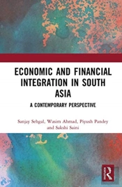 Economic And Financial Integration In South Asia