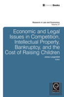 Economic And Legal Issues In Competition, Intellectual Property, Bankruptcy, And The Cost Of Raising Children