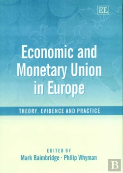 Bertrand.pt - Economic And Monetary Union In Europe - Theory, Evidence And Practice