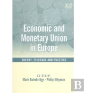 Economic And Monetary Union In Europe