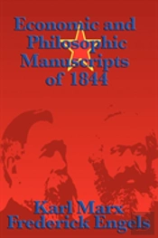 Economic And Philosophic Manuscripts Of 1844