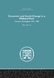 Economic And Social Change In A Midland Town
