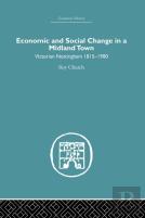 Economic And Social Change In A Midland Town