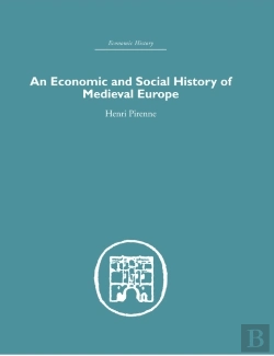 Bertrand.pt - Economic And Social History Of Medieval Europe