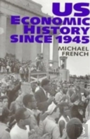 Economic And Social History Of The Us Since 1945