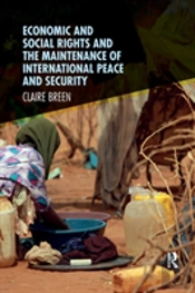 Economic And Social Rights And The Maintenance Of International Peace And Security
