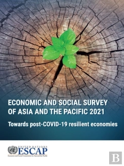 Bertrand.pt - Economic And Social Survey Of Asia And The Pacific 2021