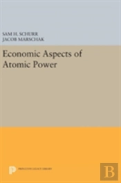 Economic Aspects Of Atomic Power
