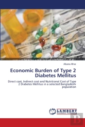 Economic Burden Of Type 2 Diabetes Mellitus