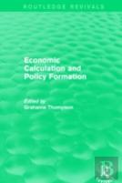 Economic Calculations And Policy Formation (Routledge Revivals)