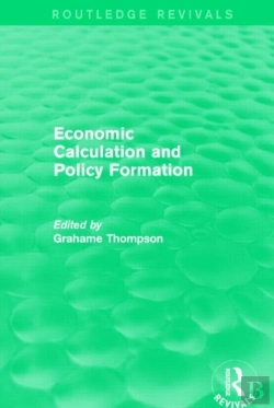 Bertrand.pt - Economic Calculations And Policy Formation (Routledge Revivals)