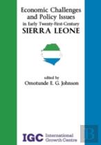 Economic Challenges And Policy Issues In Early Twenty-First-Century Sierra Leone