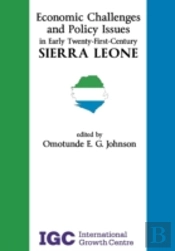 Economic Challenges And Policy Issues In Early Twenty-First-Century Sierra Leone