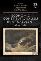 Economic Constitutionalism In A Turbulent World