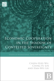 Economic Cooperation In The Shadow Of Contested Sovereignty
