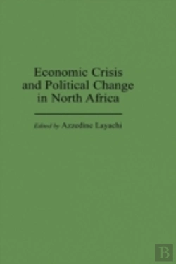 Bertrand.pt - Economic Crisis And Political Change In North Africa
