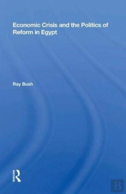 Bertrand.pt - Economic Crisis And The Politics Of Reform In Egypt