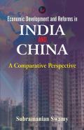 Economic Development And Reforms In India And China