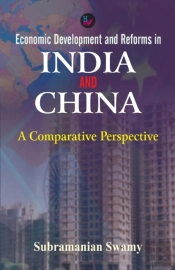 Economic Development And Reforms In India And China