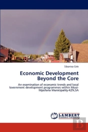 Economic Development Beyond The Core
