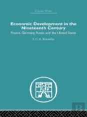 Economic Development In The Nineteenth Century