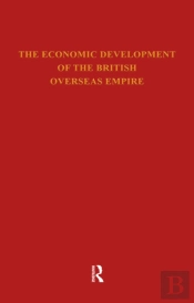 Economic Development Of The British Overseas Empire