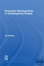 Economic Developments In Contemporary Russia