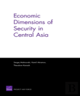 Economic Dimensions Of Security In Central Asia