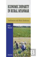 Economic Disparity In Rural Myanmar