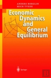 Economic Dynamics And General Equilibrium