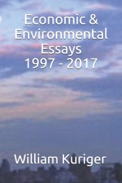 Economic & Environmental Essays 1997 - 2017