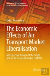 Economic Effects Of Air Transport Market Liberalisation