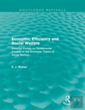 Economic Efficiency And Social Welfare (Routledge Revivals)
