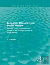 Economic Efficiency And Social Welfare (Routledge Revivals)