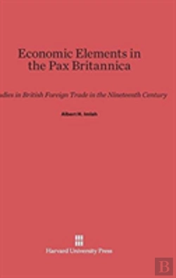 Bertrand.pt - Economic Elements In The Pax Britannica